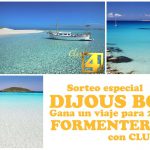 Club4 regala un viaje para dos a Formentera en el Dijous Bo