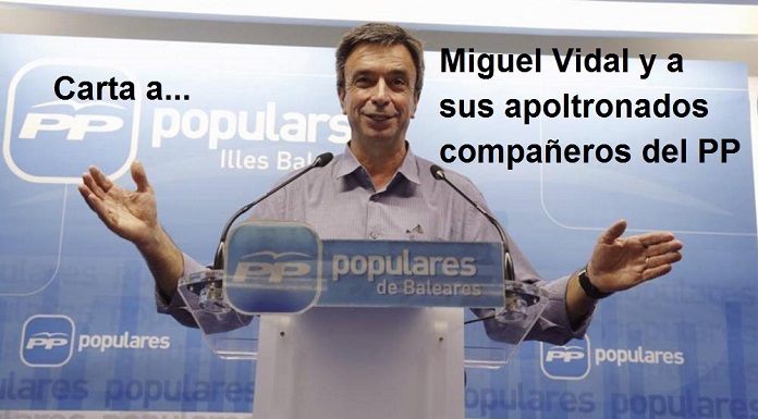 Carta a Miguel Vidal y a sus apoltronados compañeros del PP