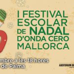 Onda Cero Mallorca celebrará el día 14 de diciembre el 'I Festival escolar de Navidad'