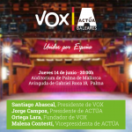 Actúa Baleares y Vox celebran el próximo jueves el acto 'Unidos por España'