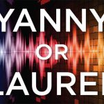 ¿"Yanny" o "Laurel"?