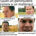 Quan un peninsulero coneix un mallorquí...