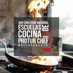 Presentan el III Concurso Nacional de Escuelas de Cocina PROTUR CHEF 2019