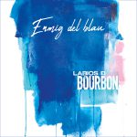 Labios de Bourbon presenta su nuevo sencillo "Enmig del blau"
