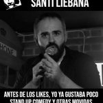 La Sala Delirious presenta este viernes el último show de Santi Liébana